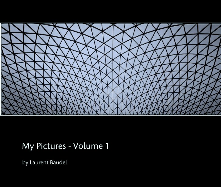 Visualizza My Pictures - Volume 1 di Laurent Baudel