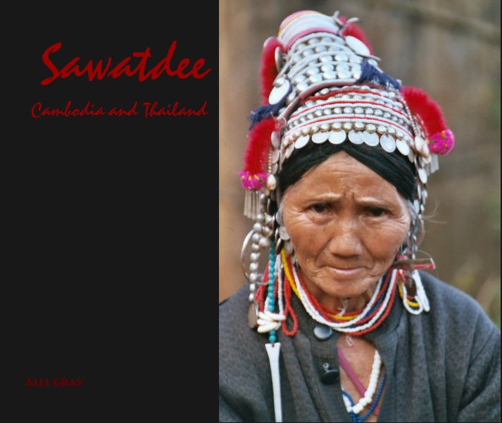 Sawatdee: Travels in Thailand and Cambodia nach allifisher anzeigen