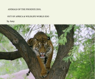 ANIMALS OF THE PHOENIX ZOO, book cover