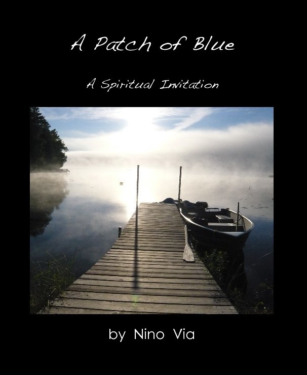 View A Patch of Blue by Nino Via
