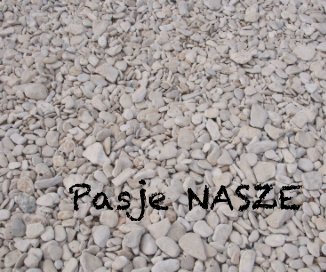 Pasje NASZE book cover