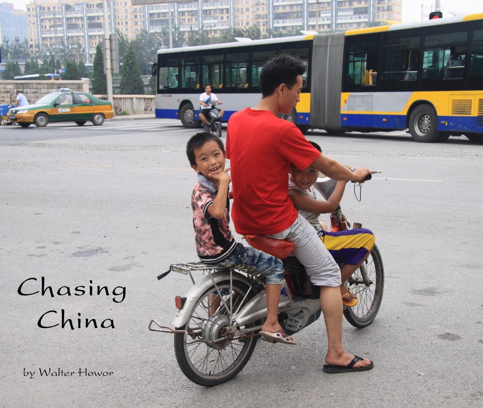 View Chasing China by Walter Howor