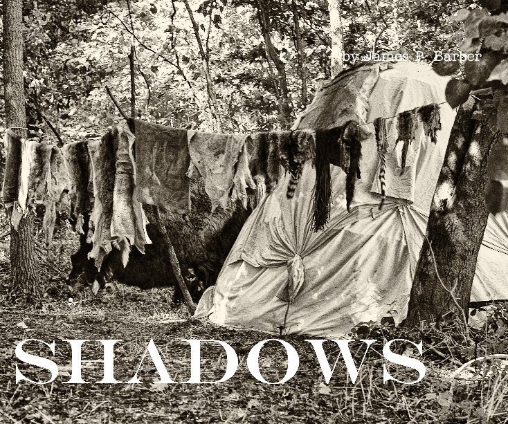 View Shadows by James P. Barber