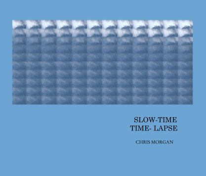 SLOW-TIME
                                                         TIME- LAPSE book cover