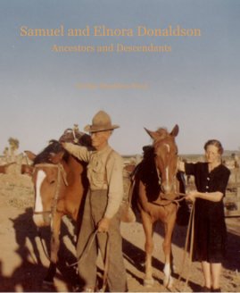 Samuel and Elnora Donaldson Ancestors and Descendants Cynthia Donaldson Wood book cover