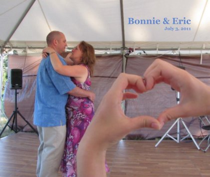 Bonnie & Eric July 3, 2011 book cover
