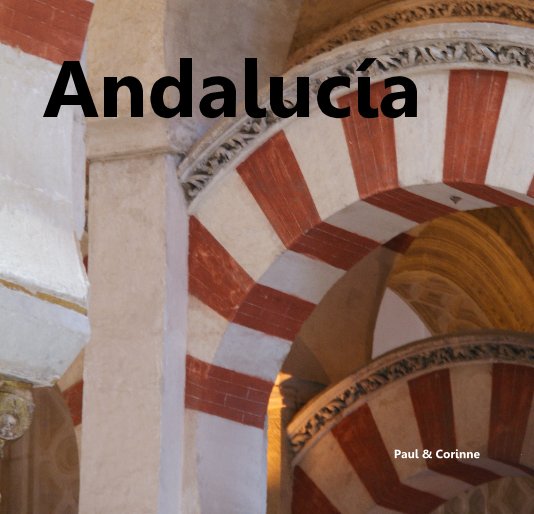 Bekijk Andalucía op Paul & Corinne