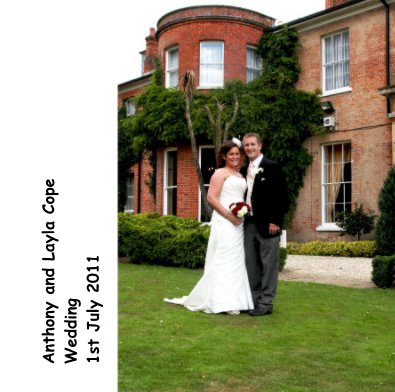 Anthony and Layla Cope Wedding 1st July 2011 book cover