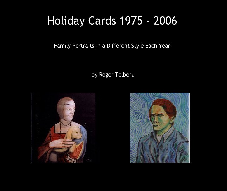 Bekijk Holiday Cards 1975 - 2006 op Roger Tolbert