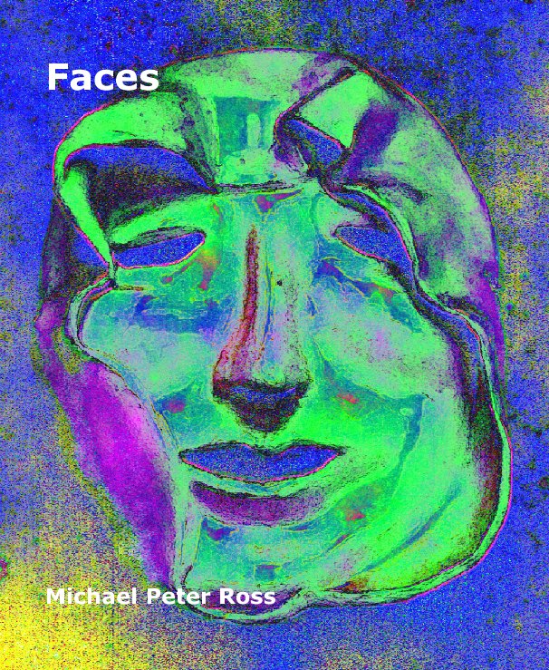 View Faces by Michael Peter Ross
