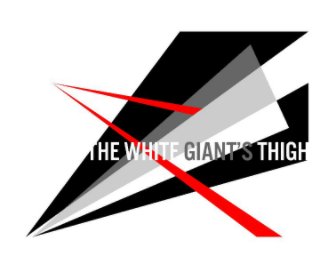 The White Giant's Thigh book cover