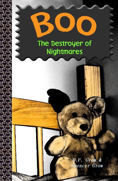 View BOO The Destroyer of Nightmares by Df Grow  Spencer Grow