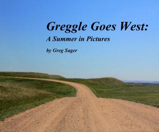Greggle Goes West: The Pictures book cover