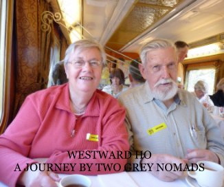 WESTWARD HO A JOURNEY BY TWO GREY NOMADS book cover