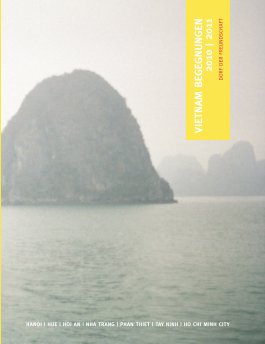 Vietnam Begegnungen 2010, 2011 book cover