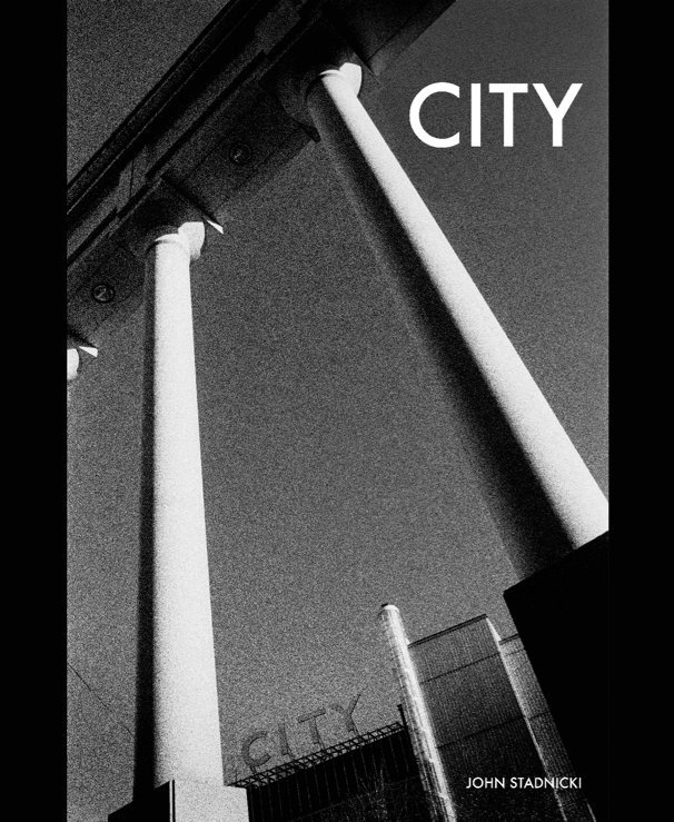 View CITY 1st Edition by John Stadnicki