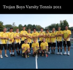 Trojan Boys Varsity Tennis 2011 book cover