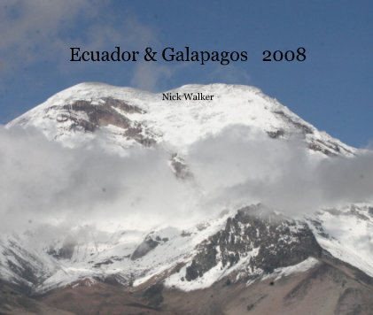 Ecuador & Galapagos 2008 book cover