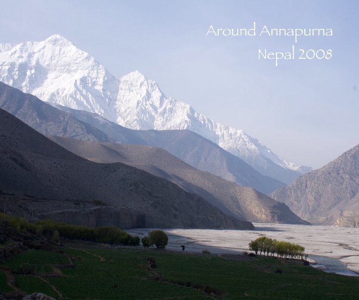 View Around Annapurna by Timothy Roper