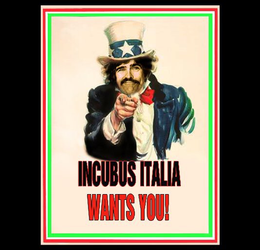 Ver Incubus Italia Wants you ! por valiena