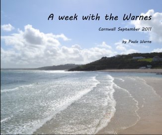 A week with the Warnes Cornwall September 2011 by Paula Warne book cover