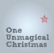 One Unmagical Christmas book cover