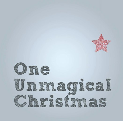 View One Unmagical Christmas by clarencecoco