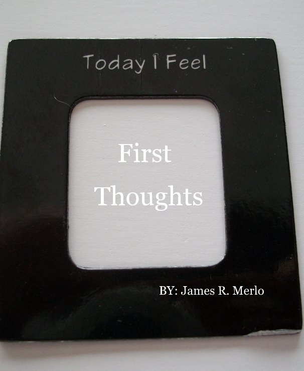 View First Thoughts by James Merlo