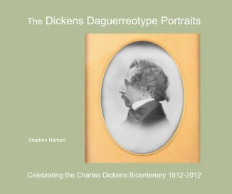 The Dickens Daguerreotype Portraits book cover