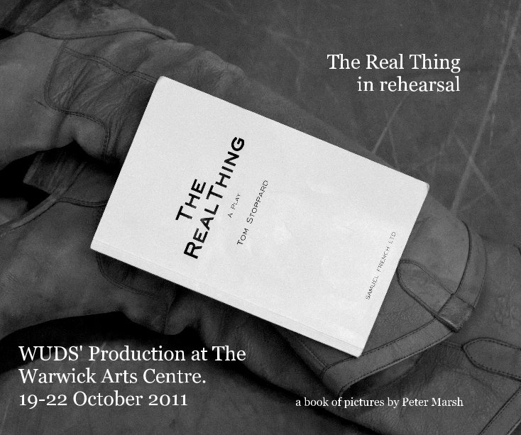 Ver The Real Thing in rehearsal por a book of pictures by Peter Marsh