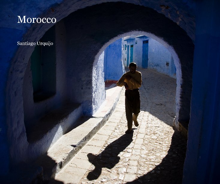 View Morocco by Santiago Urquijo