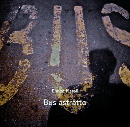 View Bus astratto by Enrico Natoli