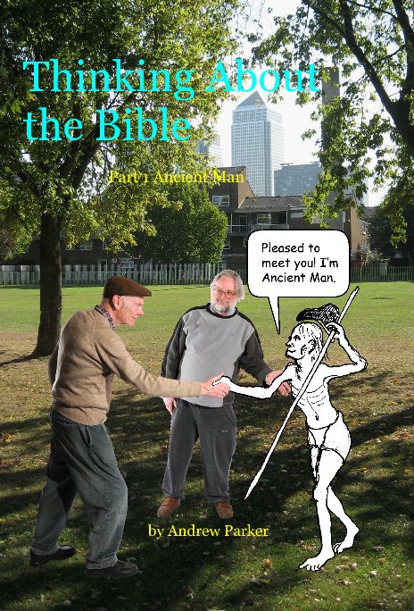 View Thinking About the Bible by Andrew Parker