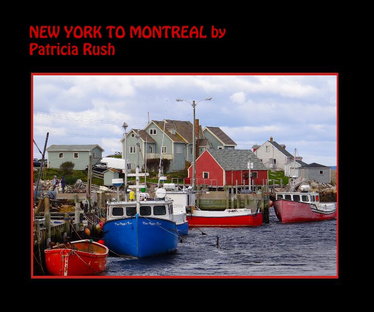 View NEW YORK TO MONTREAL by Patricia Rush by yodacat