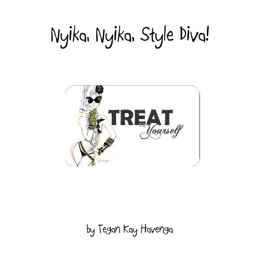 Ver Nyika, Nyika, Style Diva! por Tegan Kay Havenga
