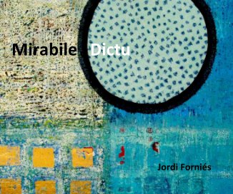 Mirabile Dictu - Jordi Forniés book cover