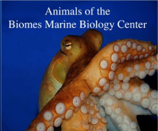 Animals of the Biomes Marine Biology Center book cover