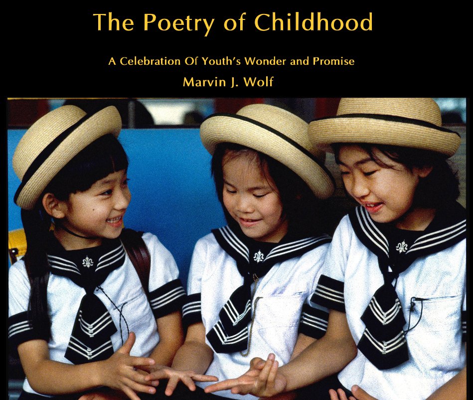 View The Poetry of Childhood by Marvin J. Wolf