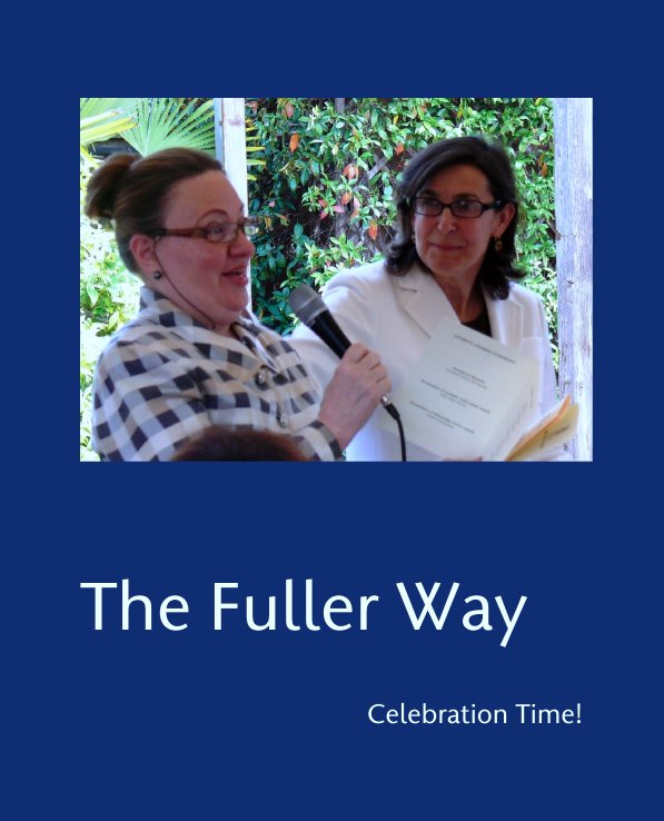 View The Fuller Way by Celebration Time!