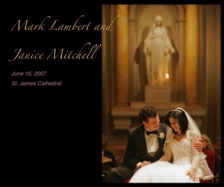 Mark Lambert and Janice Mitchell June 15, 2007 St. James Cathedral book cover