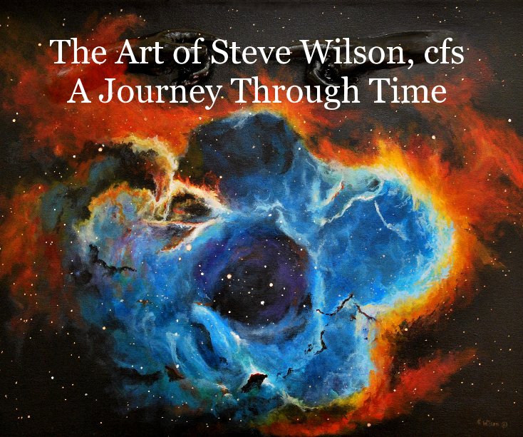 View The Art of Steve Wilson, cfs A Journey Through Time by Steve Wilson