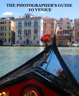 The Photographer's Guide To Venice book cover