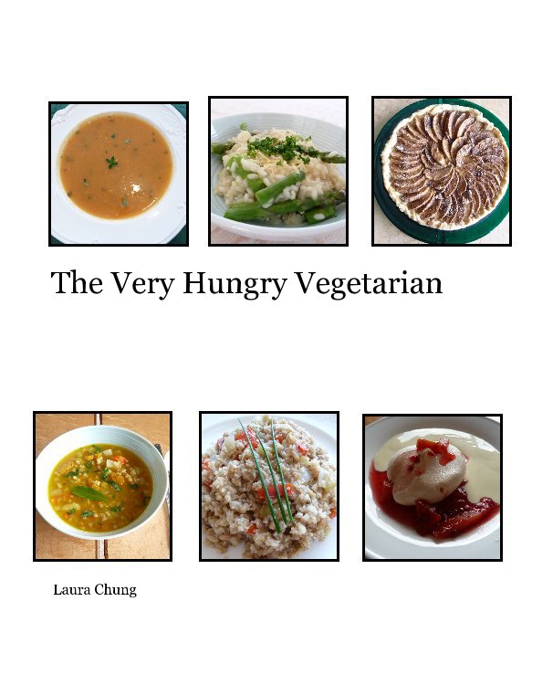 The Very Hungry Vegetarian nach Laura Chung anzeigen