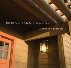 The BEACH HOUSE on Brighton Lane Cambria pines-by-the-sea book cover
