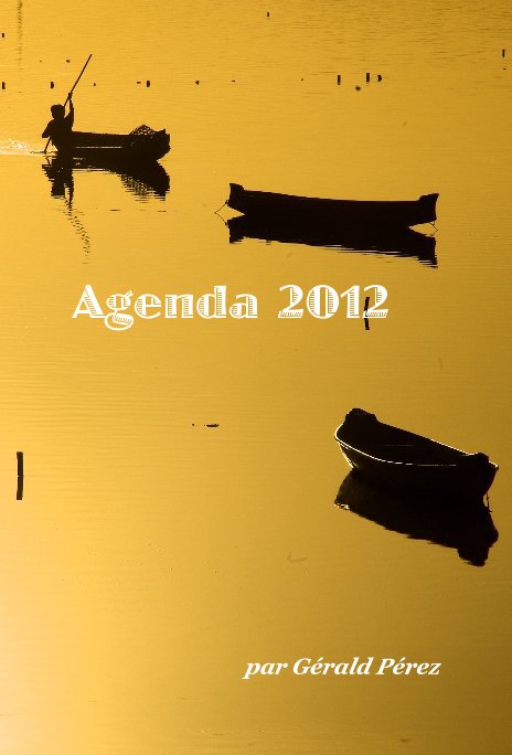 Ver Agenda 2012 por Gérald Pérez
