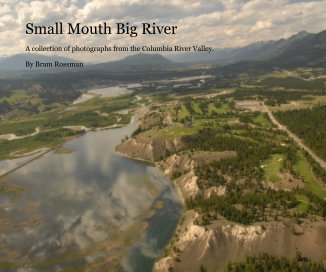 Small Mouth Big River book cover