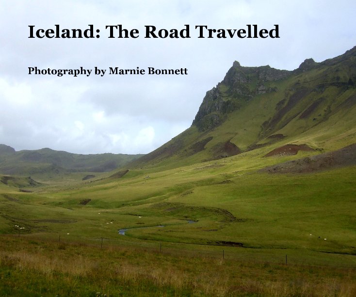 Bekijk Iceland: The Road Travelled op Photography by Marnie Bonnett