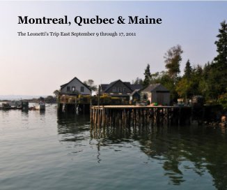 Montreal, Quebec & Maine book cover