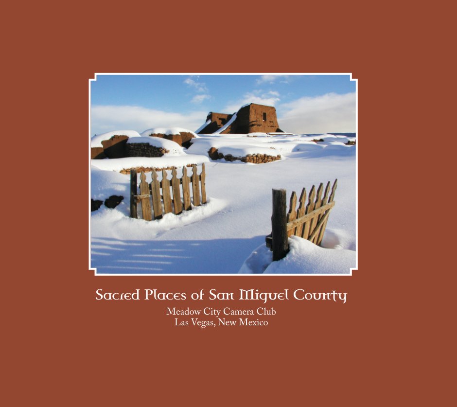 View Sacred Places of San Miguel County by Jo Rita Jordan