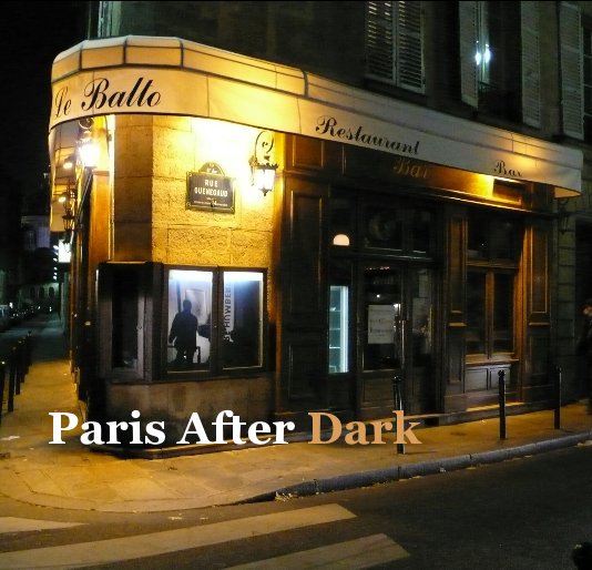 View Paris After Dark by R. Randall Schroeder